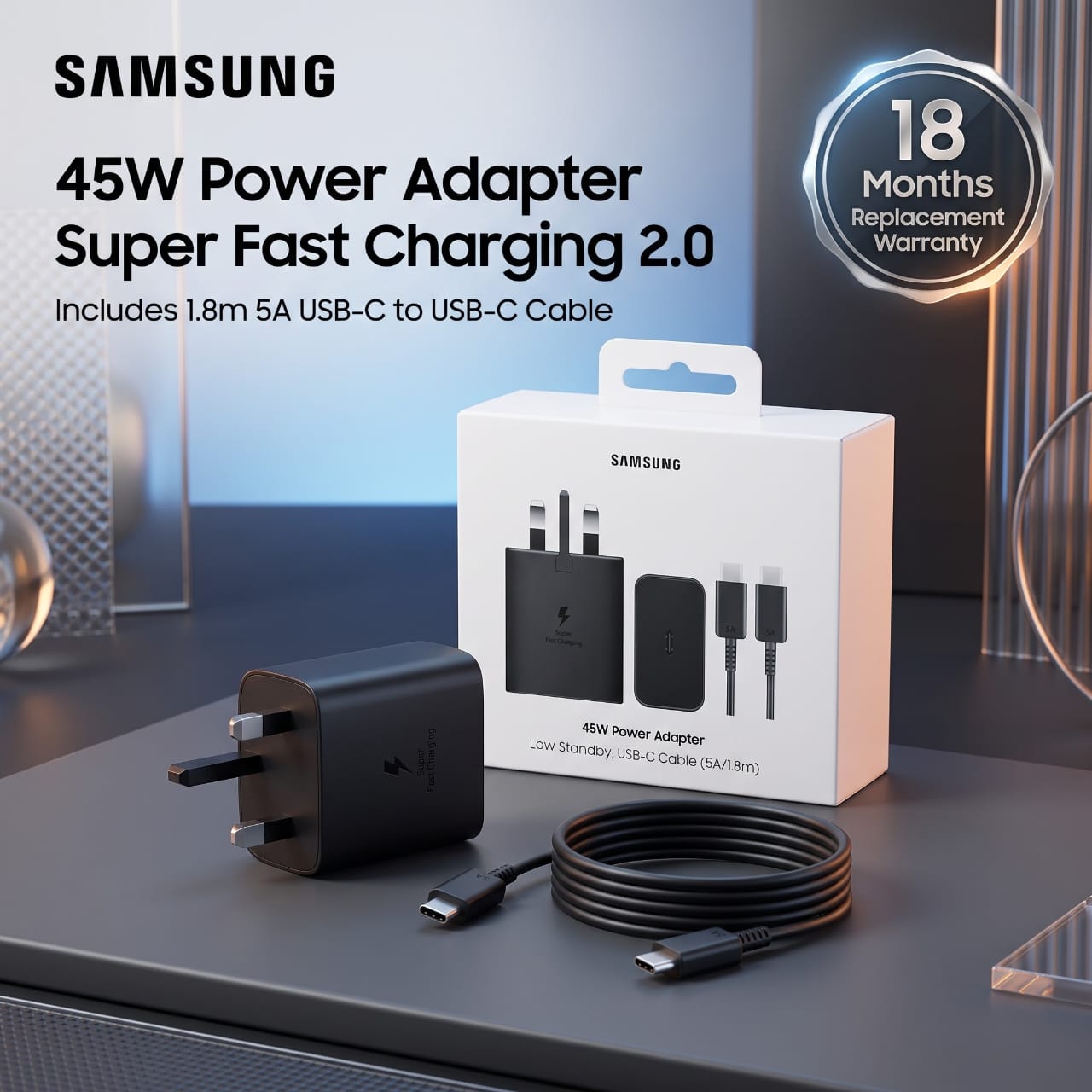 18 months guarantee - Samsung 45W PD Power Adapter with 1.8m C to C Cable